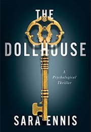 The Dollhouse (Sara Ennis)
