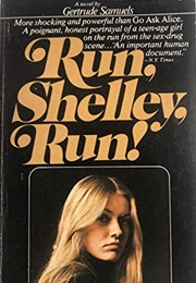Run, Shelley, Run! (Gertrude Samuels)