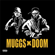 DJ Muggs & MF DOOM - Muggs X Doom - Single