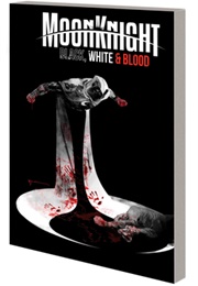 Moon Knight: Black, White & Blood (Jonathan Hickman)