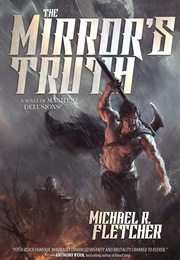 The Mirror's Truth (Michael Fletcher)