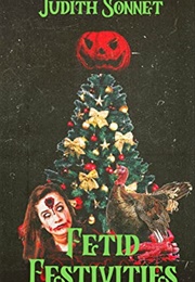 Fetid Festivities (Judith Sonnet)