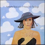 Annette Peacock - I Have No Feelings
