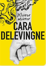 Mirror Mirror (Cara Delevingne)