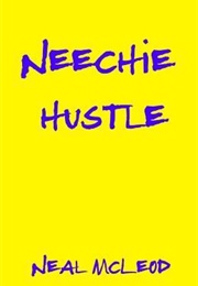 Neetchi Hustle (Neal McLeod)