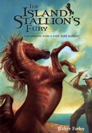 The Island Stallion&#39;s Fury (Walter Farley)