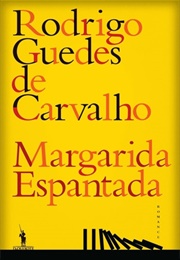 Margarida Espantada (Rodrigo Guedes De Carvalho)