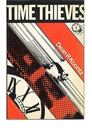 Time Thieves (Dean Koontz)