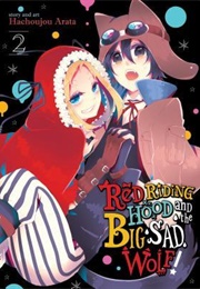 Red Riding Hood and the Big Sad Wolf, Vol. 2 (Hachijou Shin)