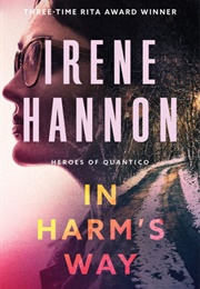 In Harm's Way (Irene Hannon)