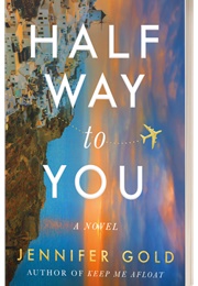 Halfway to You (Jennifer Gold)