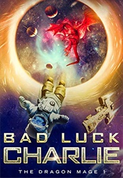 Bad Luck Charlie (Scott Baron)