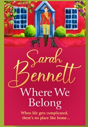Where We Belong (Sarah Bennett)