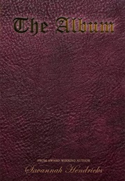 The Album (Savannah Hendricks)