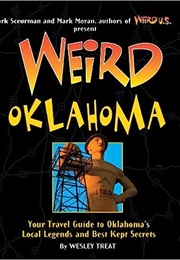 Weird Oklahoma (Wesley Treat)