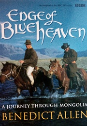 Edge of Blue Heaven (Benedict Allen)