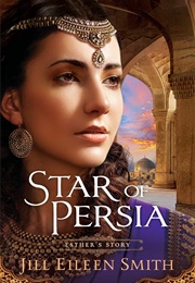 Star of Persia (Jill Eileen Smith)