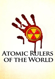 Atomic Rulers of the World (1965)
