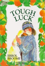 Tough Luck (Errol Broome)