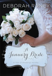 A January Bride (Deborah Raney)