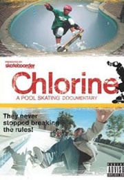 Chlorine: A Pool Skating Documentary (2003)
