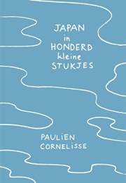 Japan in Honderd Kleine Stukjes (Paulien Cornelisse)
