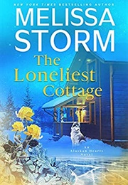 The Loneliest Cottage (Melissa Storm)