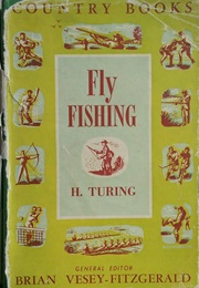 Fly Fishing (H. D. Turing)