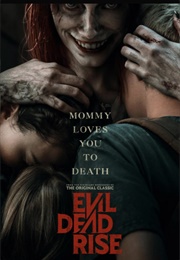 Evil Dead Rises (2023)