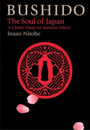Bushido: The Soul of Japan (Nitobe Inazō)