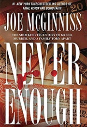 Never Enough (Joe McGinniss)