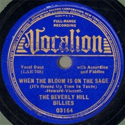 When the Bloom Is on the Sage - Beverly Hill Billies
