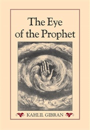 The Eye of the Prophet (Khalil Gibran)