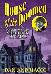 House of the Doomed (Dan Andriacco)