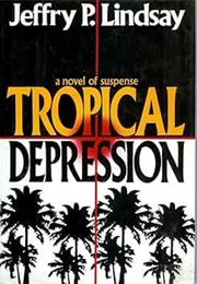 Tropical Depression (Jeffry P. Lindsay)