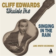 Just Like a Melody Out of the Sky - Cliff Edwards (Ukelele Ike)