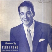 When You Were Sweet Sixteen - Perry Como