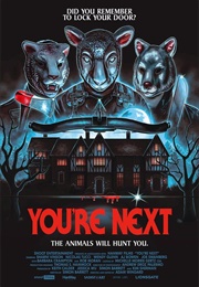 You're Next (2011)