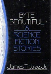 Love Is the Plan the Plan Is Death (James Tiptree Jr.)