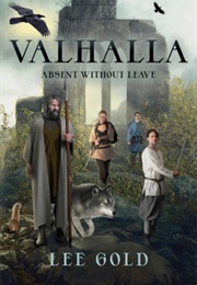 Valhalla: Absent Without Leave (Lee Gold)