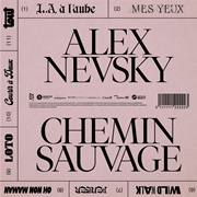 Alex Nevsky - Chemin Sauvage