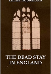 Dead Stay in England (Linnea Hopfenbeck)