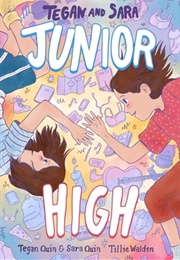 Tegan and Sara: Junior High (Tegan Quin, Sara Quinn)