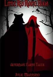 Little Red Riding Hood (Julie Mannino)