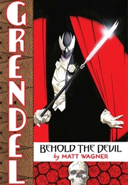 Grendel: Behold the Devil (Matt Wagner)