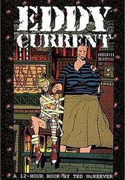 Eddy Current (Ted McKeever)