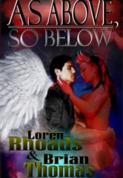 As Above, So Below (Loren Rhoads)
