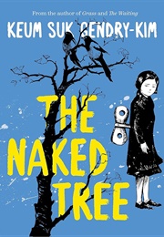 The Naked Tree (Keum Suk Gendry-Kim)
