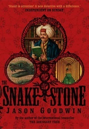 The Snake Stone (Jason Goodwin)