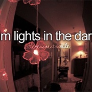 Dim Lights in the Dark